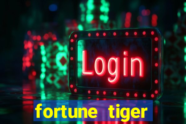 fortune tiger aposta 1 real